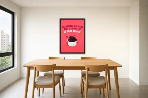 Pôster Pra fechar a semana com o emoldurado na parede: sala de jantar