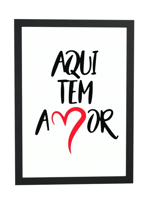 Pôster Aqui tem amor emoldurado