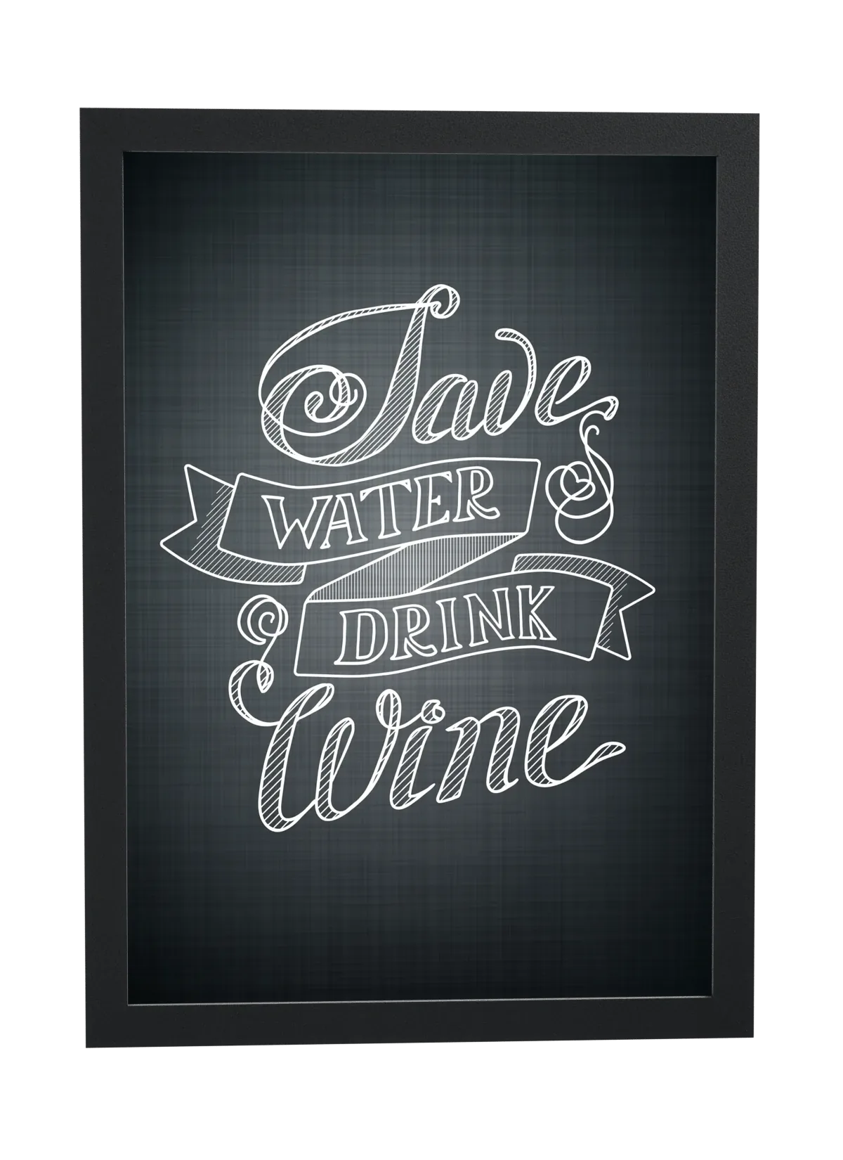 Pôster Save Water Drink Wine emoldurado