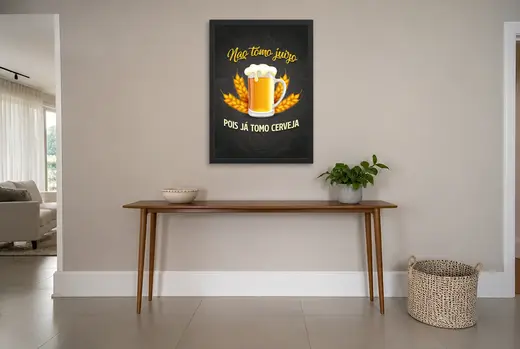 Pôster Pois já tomo cerveja emoldurado na parede: hall de entrada