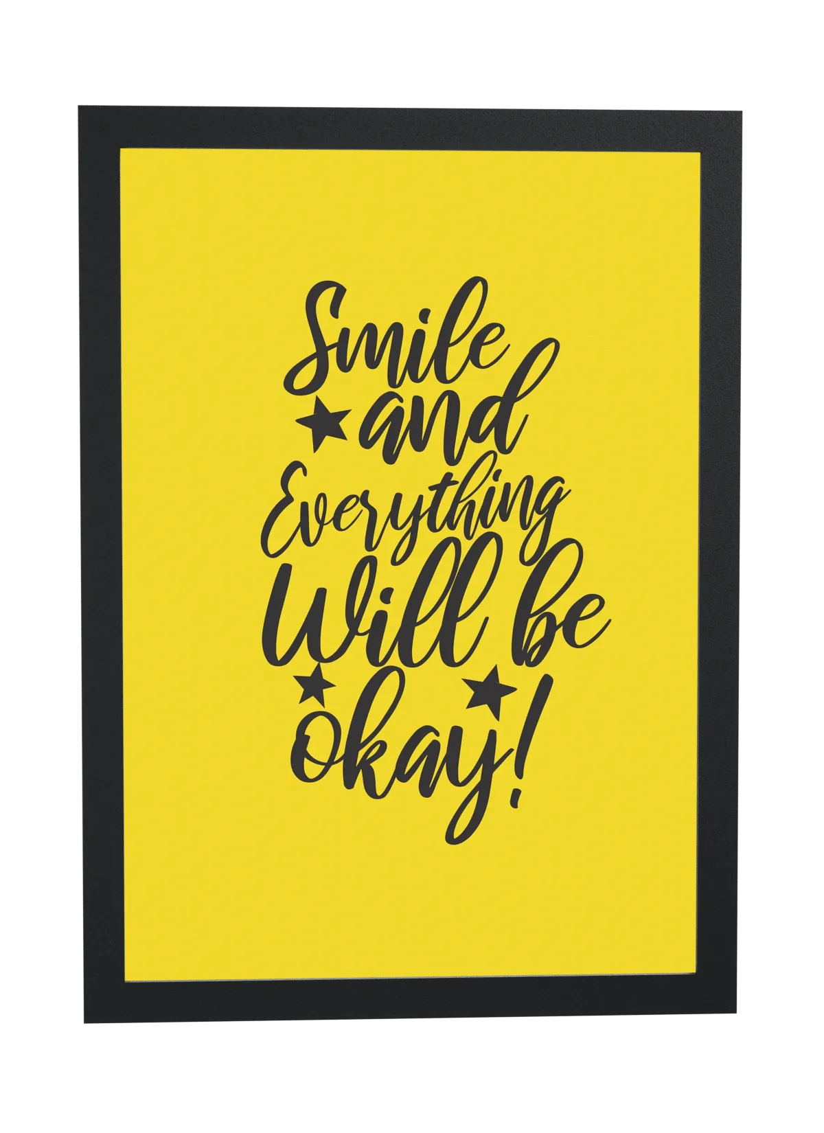 Pôster Smile and everything will be okay emoldurado
