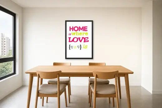 Pôster Home is where love is emoldurado na parede: sala de jantar