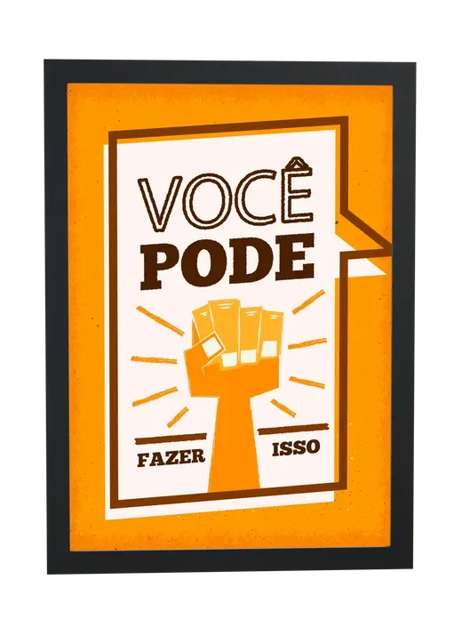 Pôster Você pode fazer isso emoldurado