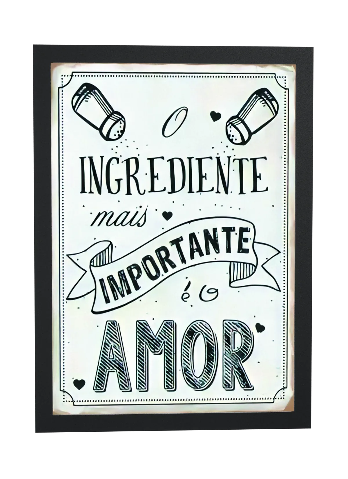 Pôster Ingrediente mais importante é o amor emoldurado