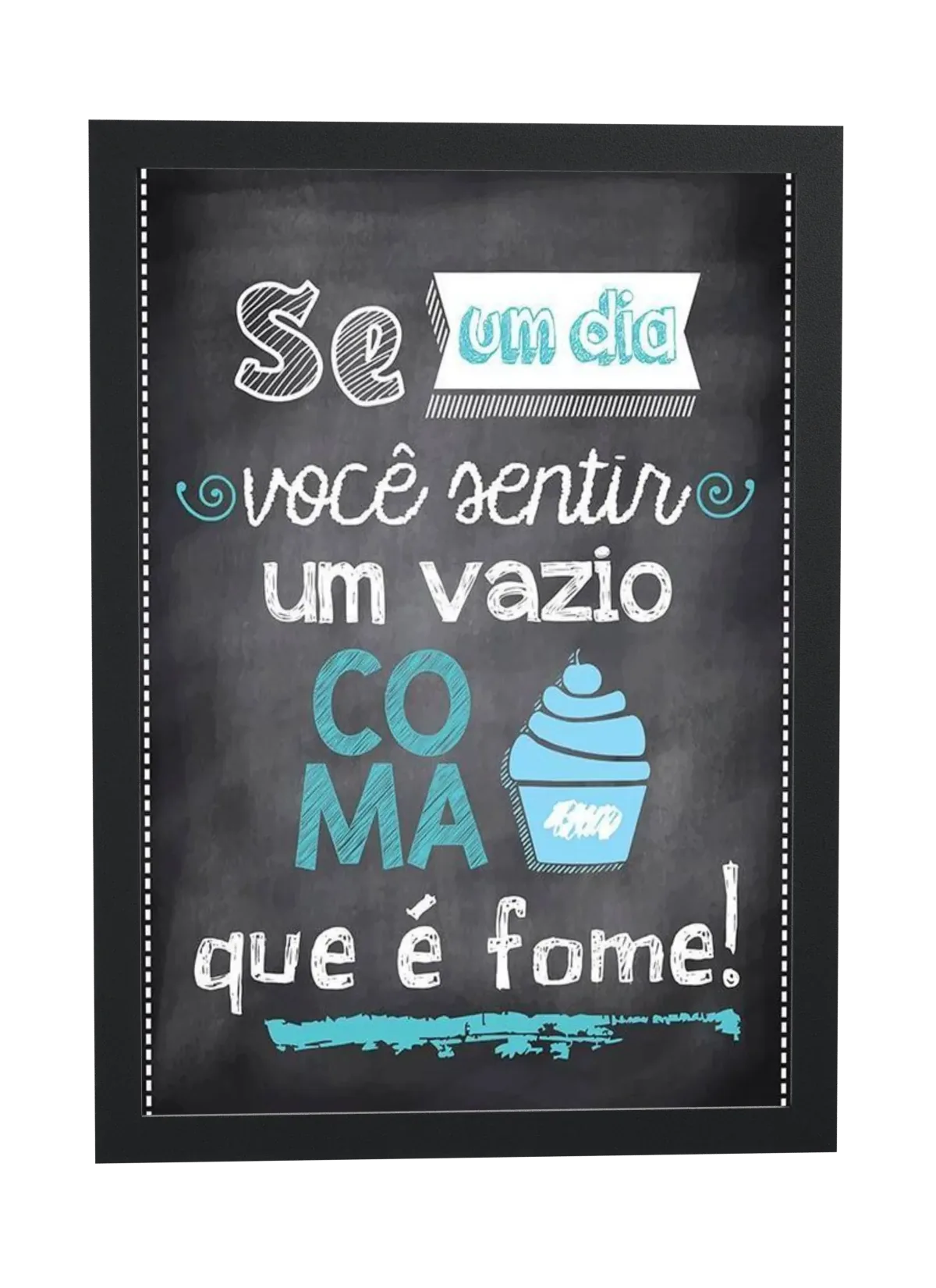 Pôster Coma que é fome emoldurado