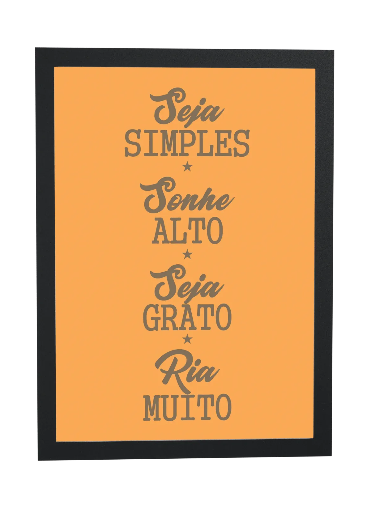 Pôster Seja simples, sonhe alto emoldurado