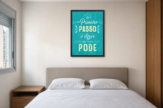 Pôster O primeiro passo é dizer que você pode emoldurado na parede: quarto de casal