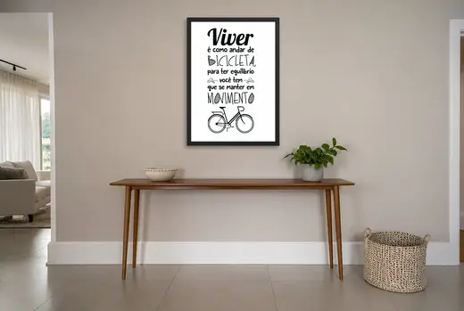 Pôster Viver é como andar de bicicleta emoldurado na parede: hall de entrada