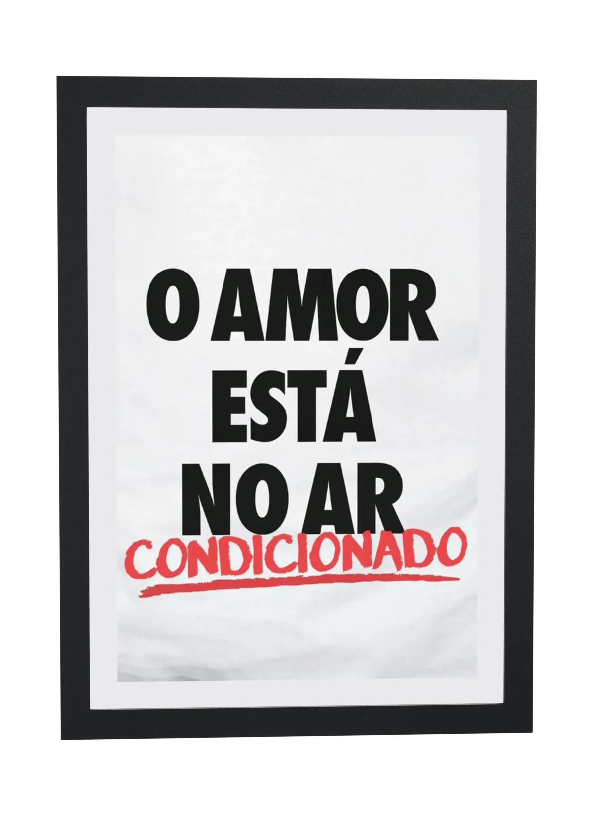 Pôster O amor está no ar condicionado emoldurado