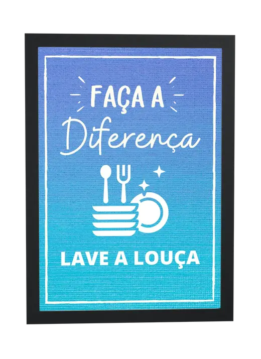 Pôster Faça a diferença lave a louça emoldurado