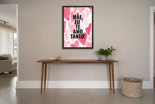Pôster Mãe, eu te amo tanto emoldurado na parede: hall de entrada