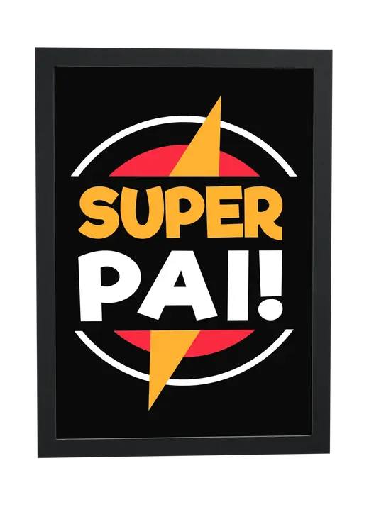 Pôster Super pai emoldurado