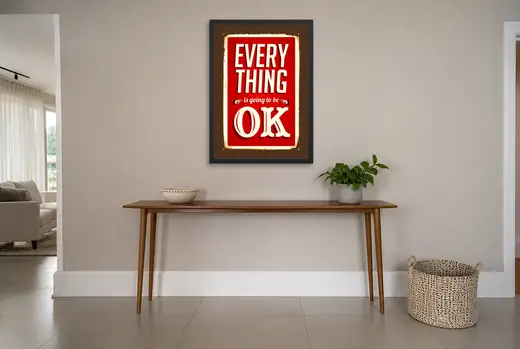 Pôster Everything is going to be OK emoldurado na parede: hall de entrada