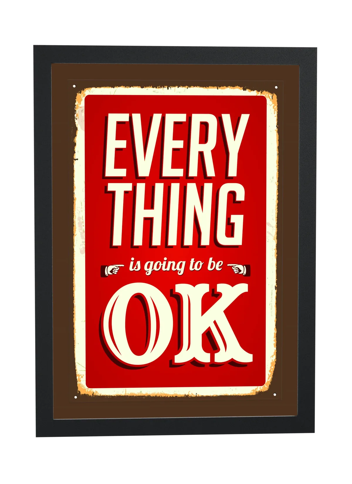 Pôster Everything is going to be OK emoldurado