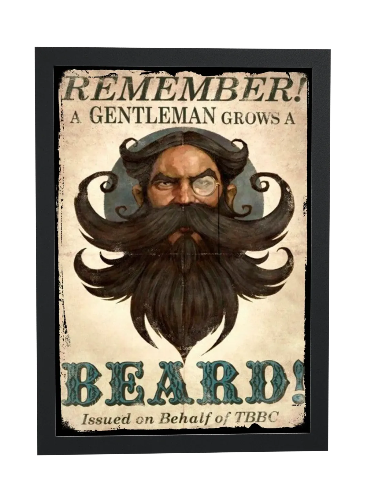 Pôster A gentleman grows a beard emoldurado