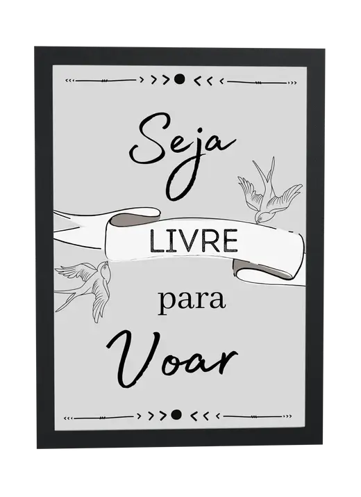 Pôster Seja livre para voar emoldurado