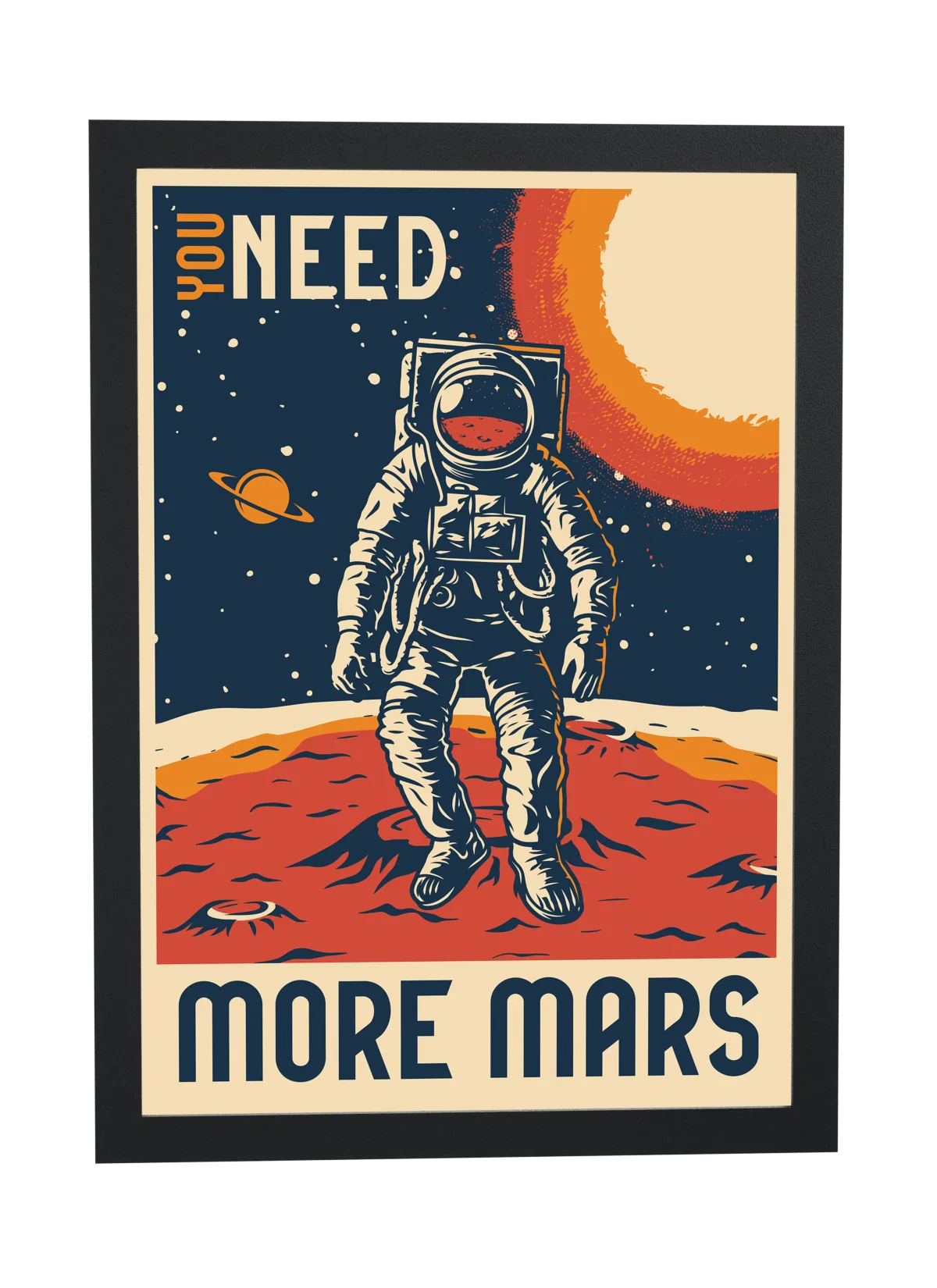 Pôster You need more Mars emoldurado